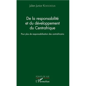 De la responsabilité et du développement du Centrafrique