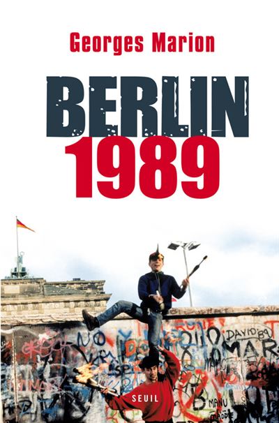 Berlin 1989 - Georges Marion - broché