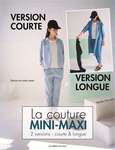 La couture mini-maxi