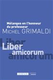 Mélanges en l'honneur du professeur Michel Grimaldi