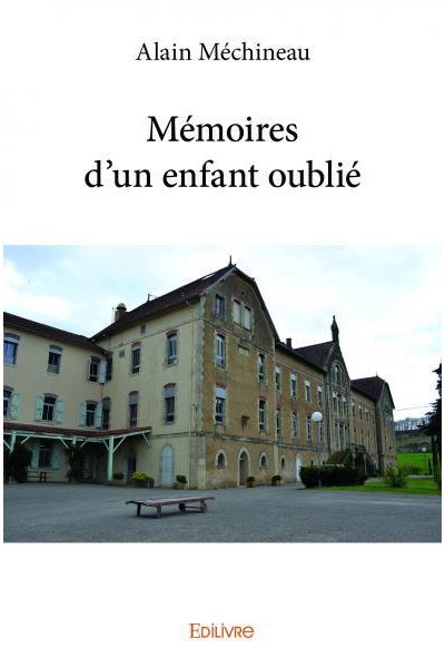 Mémoires d'un enfant oublié