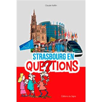 Strasbourg En Questions