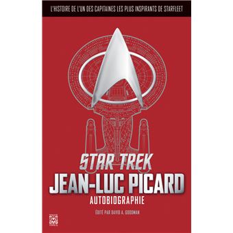Star Trek : Autobiographie de Jean-Luc Picard