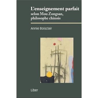 mou zongsan Zongsan, parfait selon Mou philosophe L'enseignement