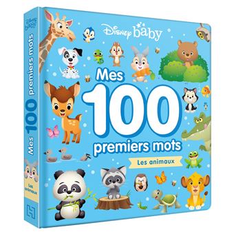 DISNEY BABY - Mes 100 Premiers Mots - Les animaux