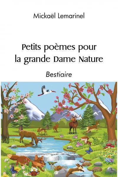 Petits poèmes pour grande Dame Nature