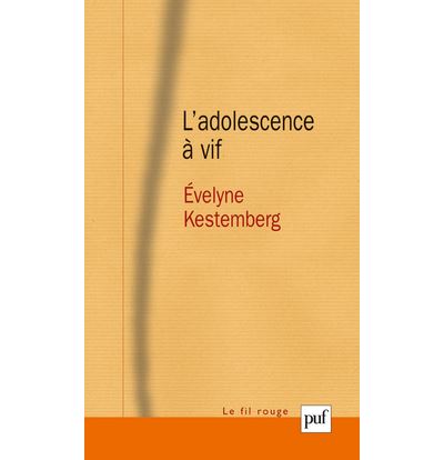 L'adolescence à vif - Evelyne Kestemberg - broché