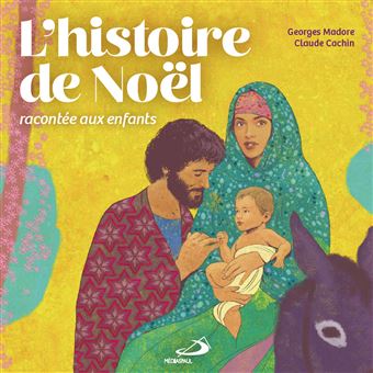 Histoire de noël racontée aux enfants (l')