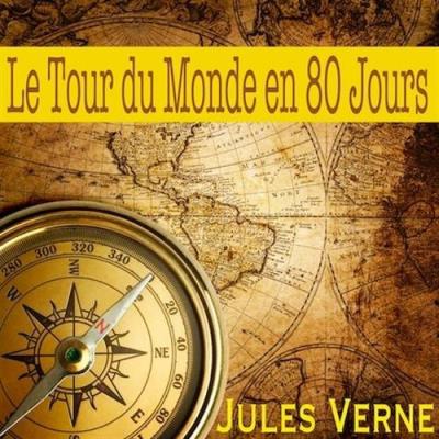 Le tour du monde en 80 jours - Jules Verne - Texte lu (CD)