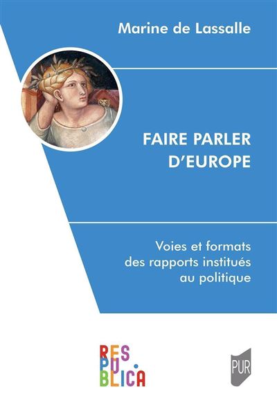 Faire parler d'Europe - Marine De Lassalle - broché