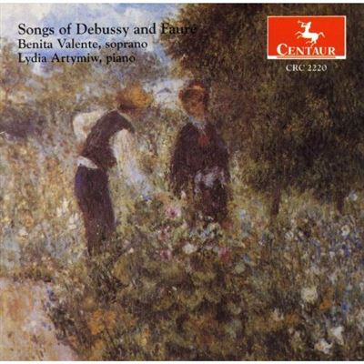 The Songs Of Debussy and Fauré