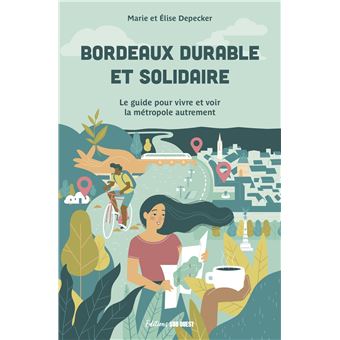 Bordeaux durable et solidaire