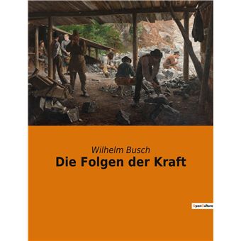 Die Folgen der Kraft
