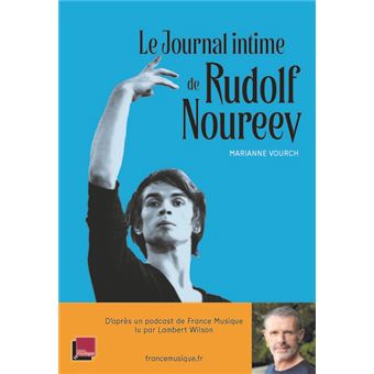 Le Journal intime de Rudolf Noureev