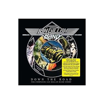 Down The Road : The Complete Ian Gillan Band Story - Ian Gillan
