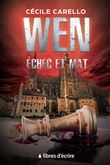 Wen - Échec et mat