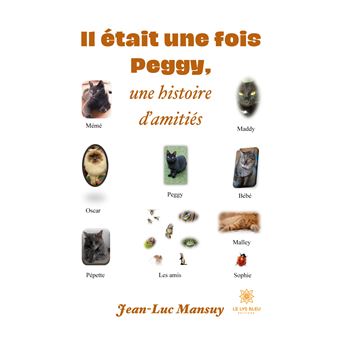 Il était une fois Peggy,une histoire d'amitiés
