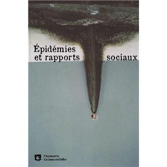 Epidémies et rapports sociaux