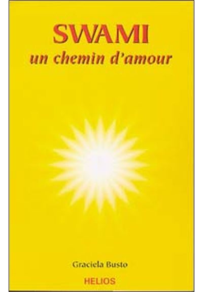Swami - Un chemin d'amour - Graciela Busto - broché