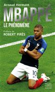 Mbappé, le phénomène