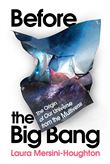 BEFORE THE BIG BANG