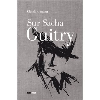 Sur Sacha Guitry