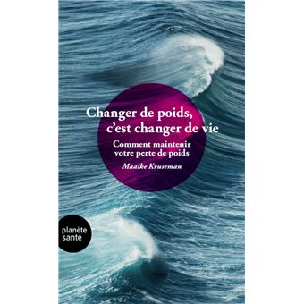 Changer de poids c'est changer de vie