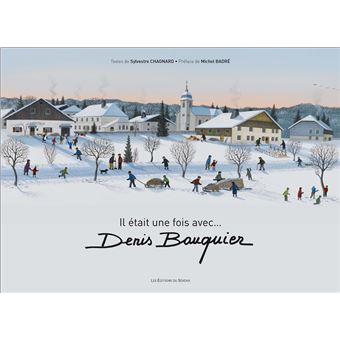 Il était une fois avec...Denis Bauquier