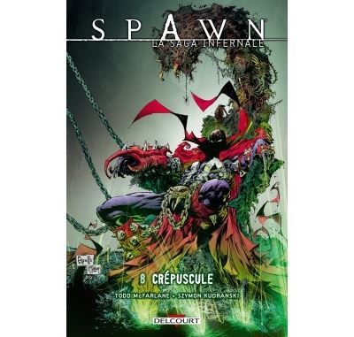 Spawn - La Saga infernale T8 - Crépuscule