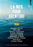 La Mer pour aventure