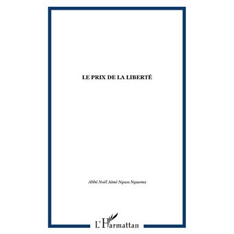 Le prix de la liberté