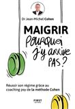 Maigrir pourquoi je n'y arrive pas ?