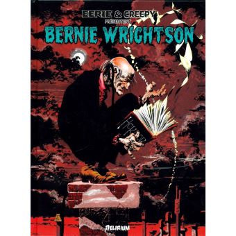 Eerie Et Creepy - Bernie wrightson - Bernie Wrightson / Eerie et Creepy présentent - Bernie Wrightson - relié - Achat Livre | fnac Eerie Et Creepy - Bernie wrightson - Bernie Wrightson / Eerie et Creepy présentent - Bernie Wrightson - relié - Achat Livre | fnac