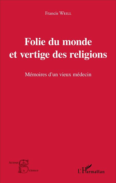 Folie du monde et vertige des religions