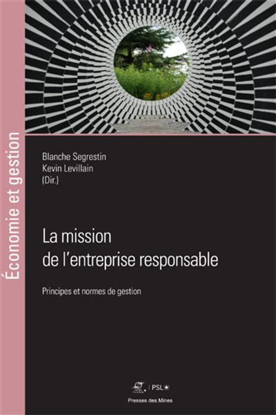 La mission de l'entreprise responsable principes et normes d