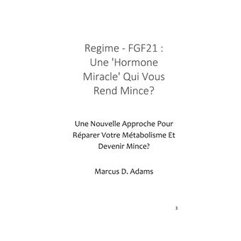 Régime - FGF21 : Une 'Hormone Miracle' Qui Vous Rend Mince?