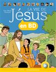 La vie de Jésus en BD - relié