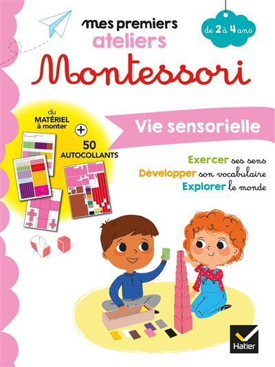 Montessori Vie Sensorielle 2 4 Ans 2 4 Ans Broche Emilie Druais Alice Turquois Achat Livre Fnac
