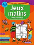 Jeux malins superamusants (8-10 a.)