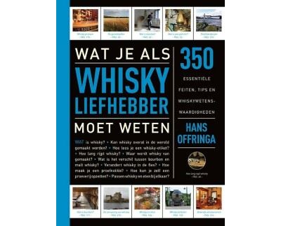 Wat je als whiskyliefhebber moet weten
