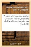 Notice nécrologique sur M. Constant Prévost, membre de l'Académie des sciences