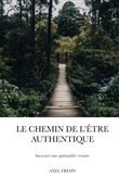 Le Chemin de l'Être Authentique