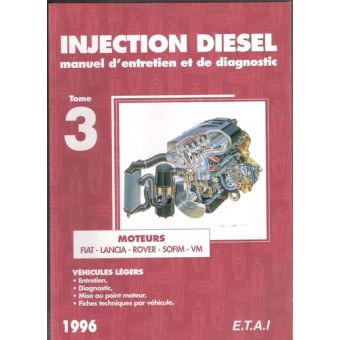 Injection Diesel - Tome 3 Marques italiennes et anglaises