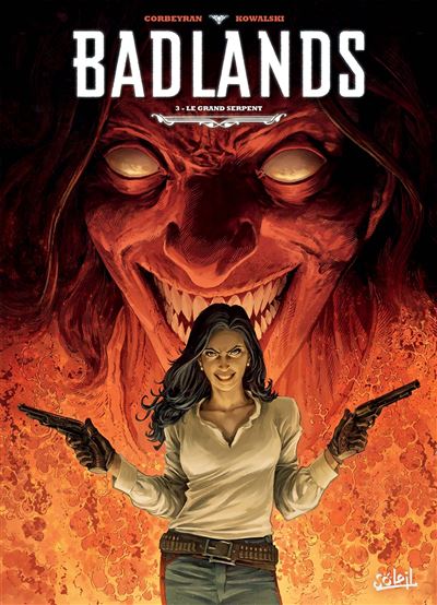 Badlands T03 - Le Grand Serpent