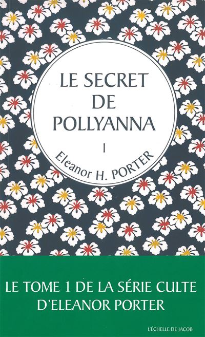 Le secret de Pollyanna