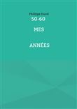 50-60 Mes années