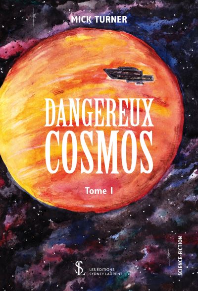 Dangereux cosmos