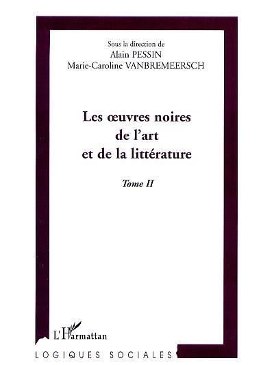 Oeuvres noires de l'art et de la littérature