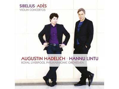 Sibelius - Adès: Violin Concertos