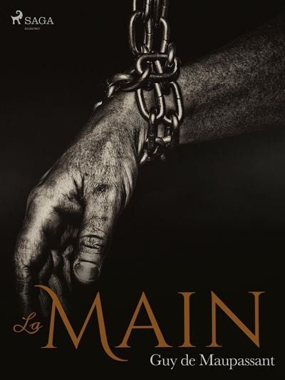La Main Guy De Maupassant Analyse